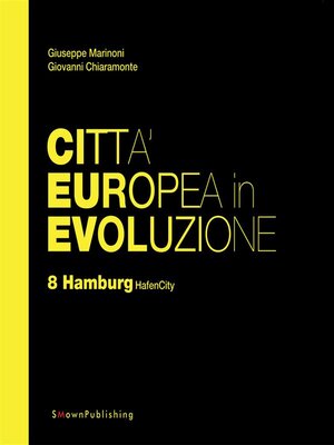 cover image of Città Europea in Evoluzione. 8 Hamburg HafenCity